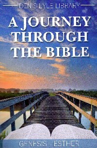 A Journey Through the Bible 1