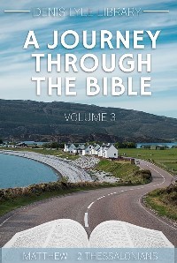 A Journey Through the Bible 3